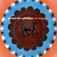 Grant-Lee Phillips : Strangelet